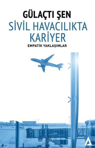 Sivil Havacılıkta Kariyer-Empatik Yaklaşımlar