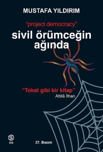 Sivil Örümceğin Ağında - Project Democracy | Kitap Ambarı