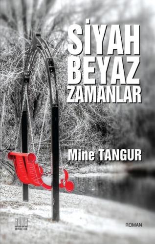 Siyah Beyaz Zamanlar