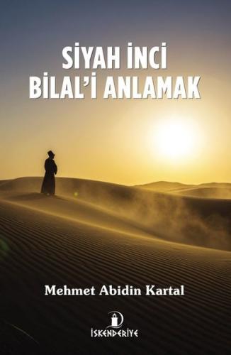 Siyah İnci Bilal'i Anlamak | Kitap Ambarı