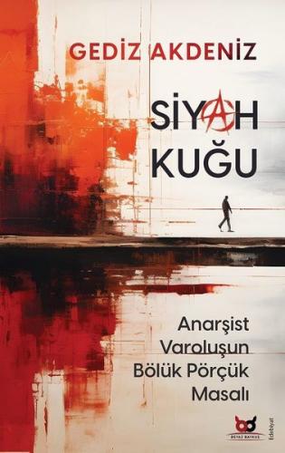 Siyah Kuğu - Anarşist Varoluşun Bölük Pörçük Masalı | Kitap Ambarı