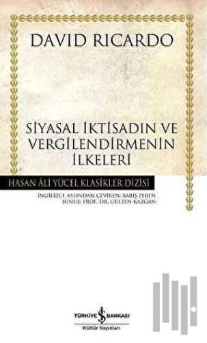 Siyasal İktisadın ve Vergilendirmenin İlkeleri (Ciltli)