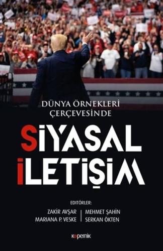 Siyasal İletişim - Dünya Örnekleri Çerçevesinde | Kitap Ambarı