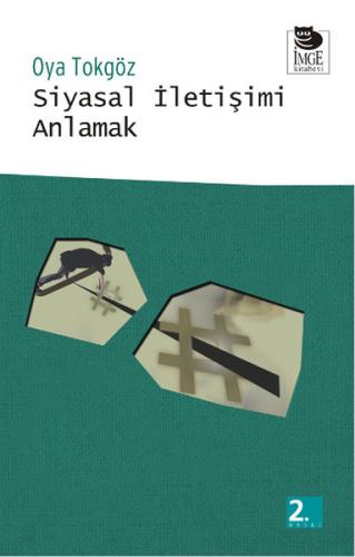 Siyasal İletişimi Anlamak | Kitap Ambarı