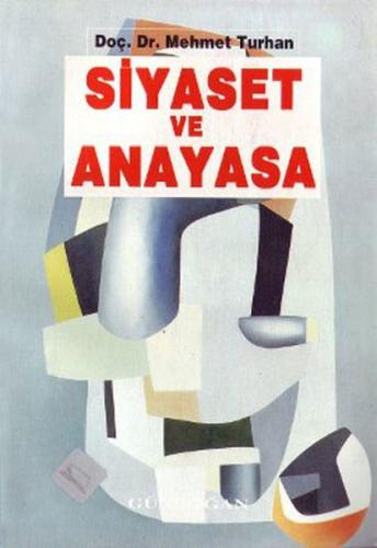 Siyaset ve Anayasa