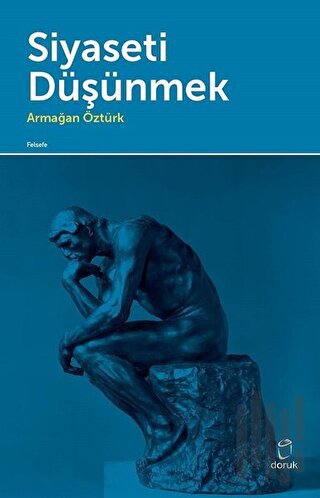 Siyaseti Düşünmek