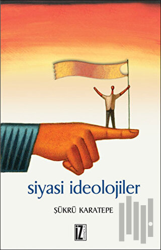 Siyasi İdeolojiler | Kitap Ambarı