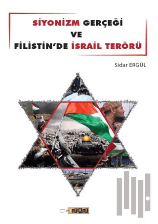 Siyonizm Gerçeği ve Filistin'de İsrail Terörü