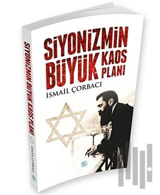 Siyonizmin Büyük Kaos Planı | Kitap Ambarı