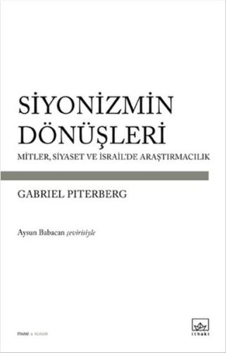 Siyonizmin Dönüşleri | Kitap Ambarı