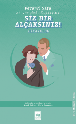 Siz Bir Alçaksınız! | Kitap Ambarı