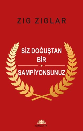 Siz Doğuştan Bir Şampiyonsunuz | Kitap Ambarı