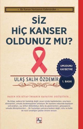 Siz Hiç Kanser Oldunuz mu?