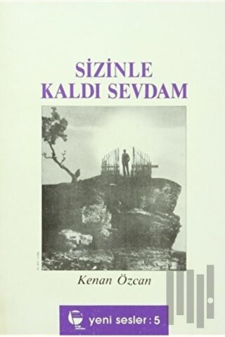 Sizinle Kaldı Sevdam