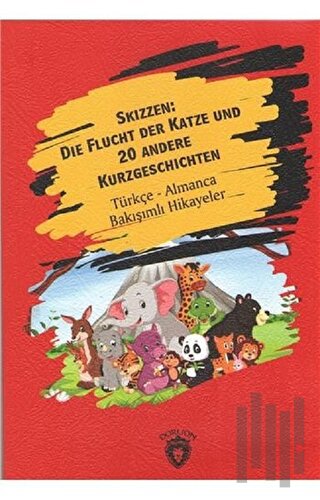 Skizzen Die Flucht Der Katze Und 20 Andere Kurzgeschichten Almanca Tür