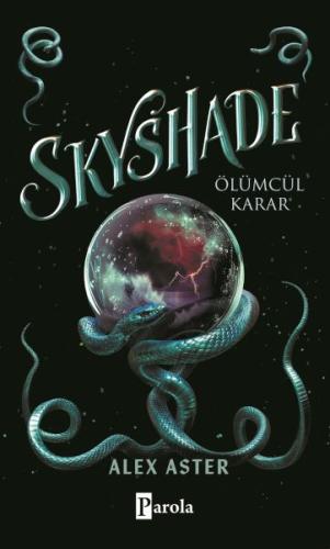 Skyshade – Ölümcül Karar | Kitap Ambarı