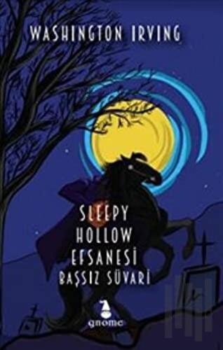 Sleppy Hollow Efsanesi - Başsız Süvari | Kitap Ambarı