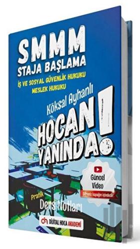 SMMM İş ve Sosyal Güvenlik Hukuku - Meslek Hukuku Pratik Ders Notları