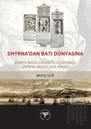 Smyrna'dan Batı Dünyasına
