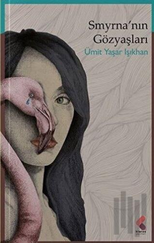 Smyrna'nın Gözyaşları | Kitap Ambarı