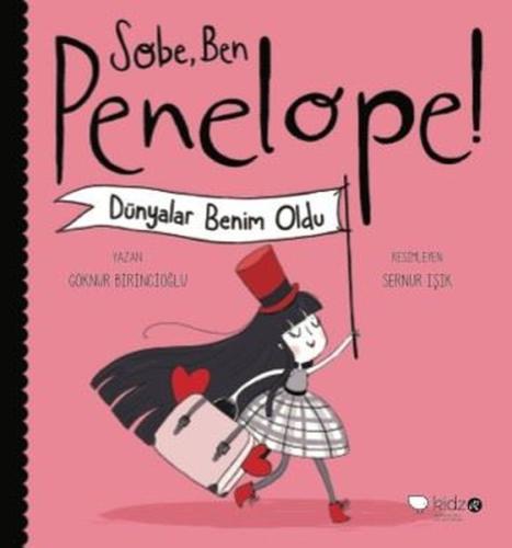 Sobe Ben Penelope! Dünyalar Benim Oldu | Kitap Ambarı