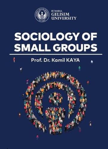 Sociology of Small Groups