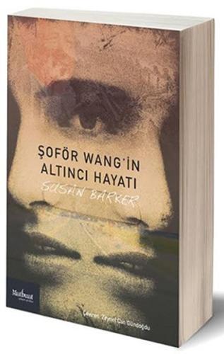 Şoför Wang'ın Altıncı Hayatı