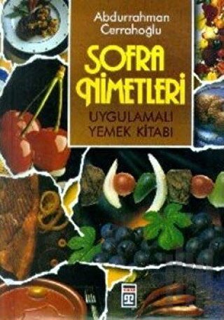 Sofra Nimetleri Uygulamalı Yemek Kitapları (Ciltli) | Kitap Ambarı