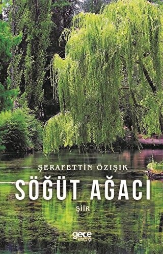Söğüt Ağacı | Kitap Ambarı
