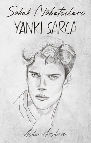 Sokak Nöbetçileri - Yankı Sarca | Kitap Ambarı