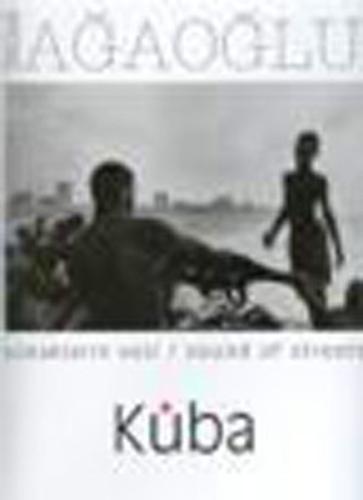 Sokakların Sesi / Sound Of Streets Küba | Kitap Ambarı