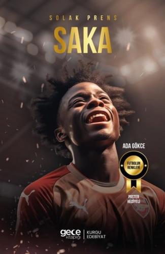 Solak Prens - Bukayo Saka | Kitap Ambarı