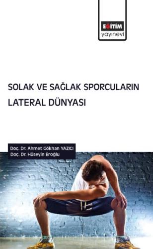 Solak ve Sağlak Sporcuların Lateral Dünyası | Kitap Ambarı