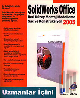 Solidworks Office 2005 İleri Düzey Montaj Modelleme Sac ve Konstrüksiy
