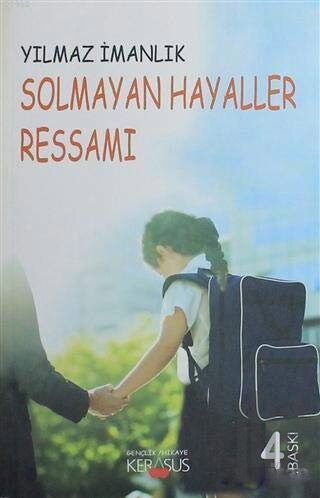 Solmayan Hayaller Ressamı | Kitap Ambarı