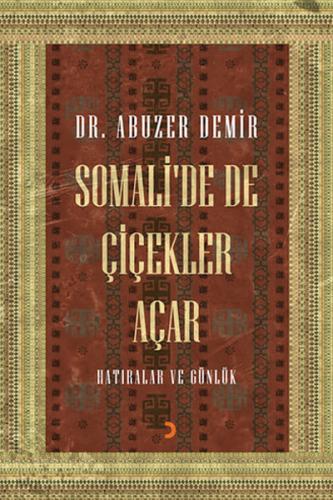 Somali'de de Çiçekler Açar