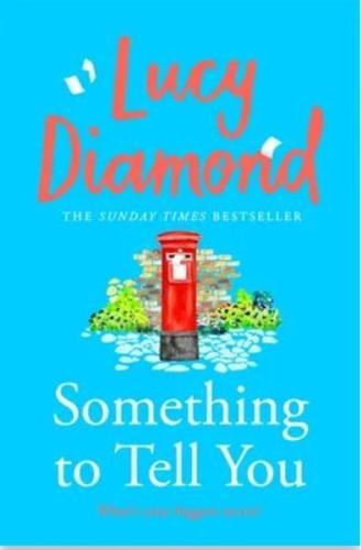 Something to Tell You