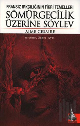Sömürgecilik Üzerine Söylev