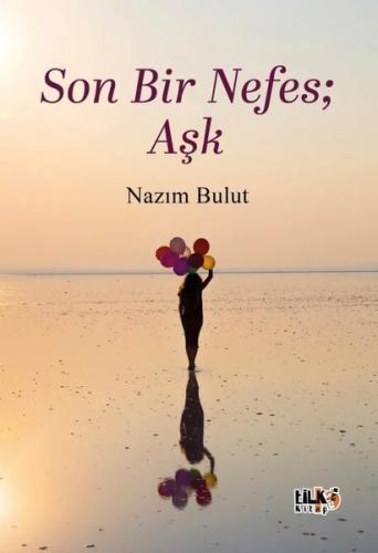 Son Bir Nefes: Aşk