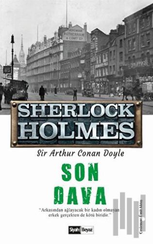 Son Dava - Sherlock Holmes | Kitap Ambarı