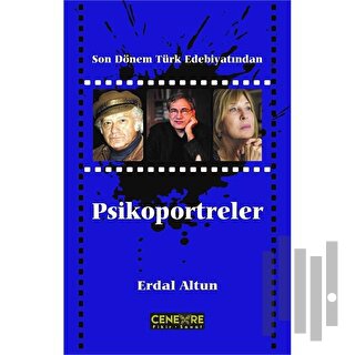 Son Dönem Türk Edebiyatından Psikoportreler | Kitap Ambarı