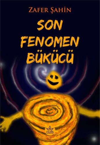 Son Fenomen Bükücü | Kitap Ambarı