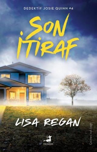 Son İtiraf - Dedektif Josie Quinn 4 | Kitap Ambarı
