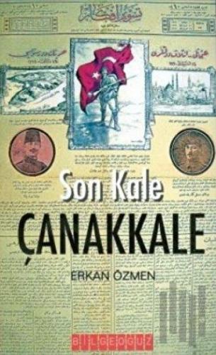 Son Kale Çanakkale | Kitap Ambarı