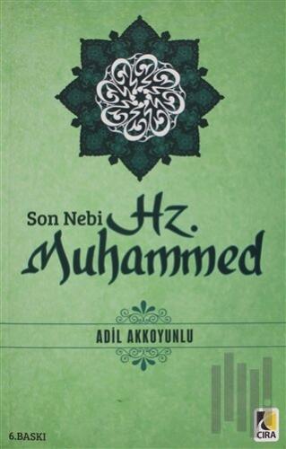 Son Nebi Hz. Muhammed (SAV) | Kitap Ambarı