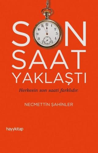 Son Saat Yaklaştı | Kitap Ambarı
