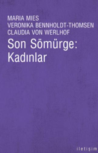 Son Sömürge : Kadınlar