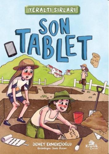 Son Tablet - Yeraltı Sırları 1 | Kitap Ambarı