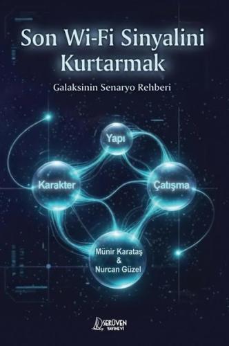 Son Wi-fi Sinyalini Kurtarmak - Galaksinin Senaryo Rehberi | Kitap Amb