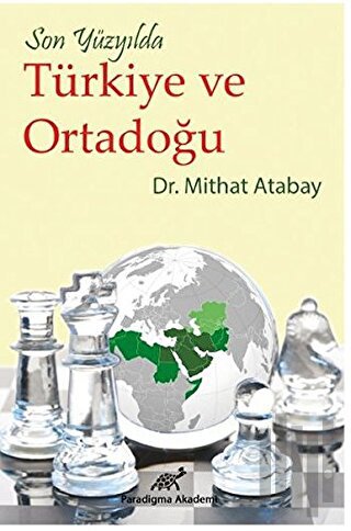 Son Yüzyılda Türkiye ve Ortadoğu